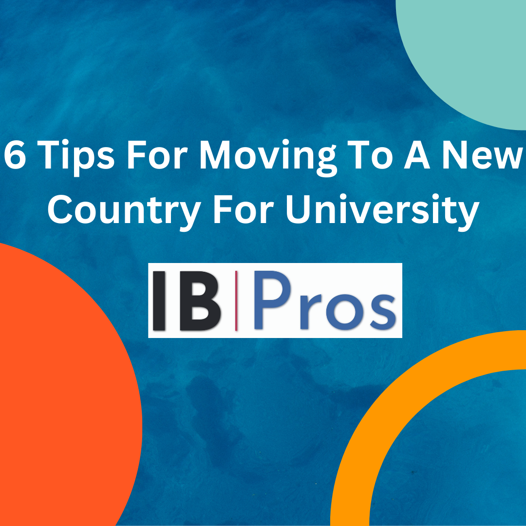 6 Tips For Moving To A New Country For University