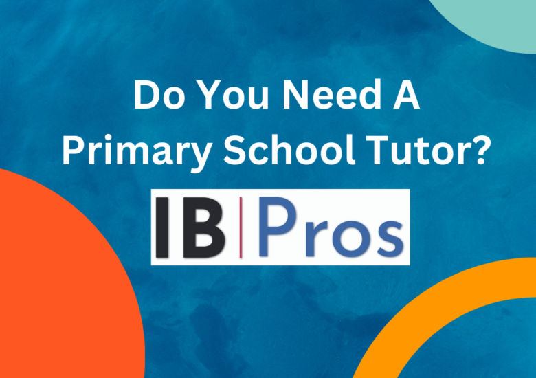 Do You Need A Primary School Tutor?