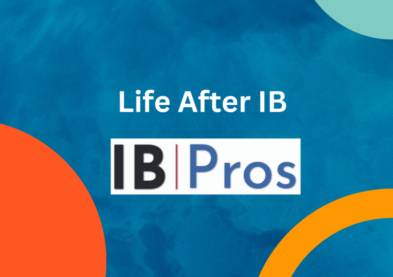 Life After IB