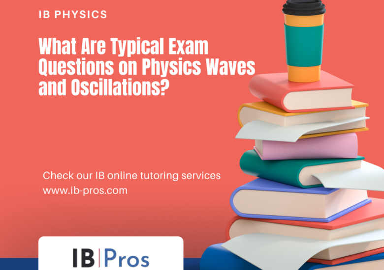What Are Typical Exam Questions on Physics Waves and Oscillations?