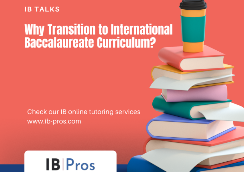 Why Transition to International Baccalaureate Curriculum?